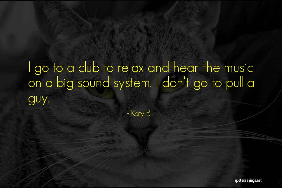 Katy B Quotes 460515