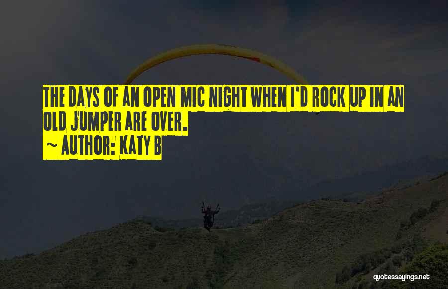 Katy B Quotes 572529