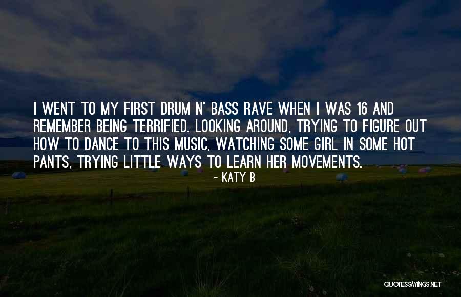 Katy B Quotes 858112