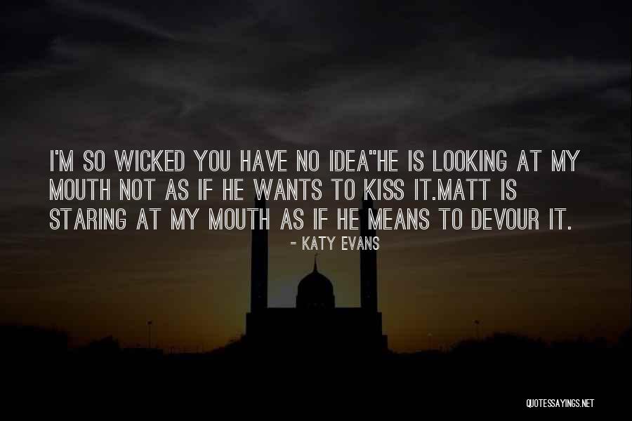 Katy Evans Quotes 1194488