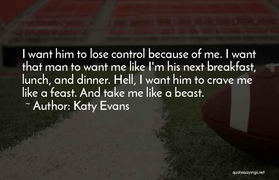 Katy Evans Quotes 1392748