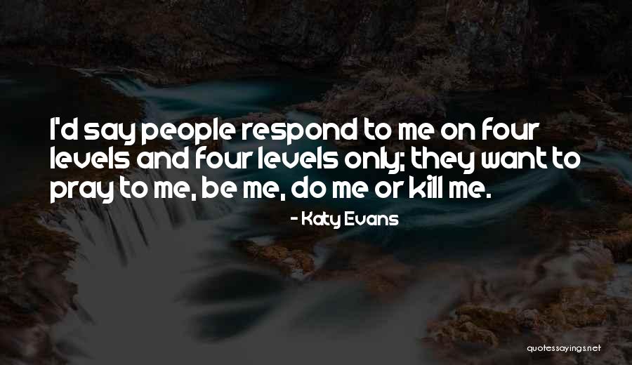 Katy Evans Quotes 1413838