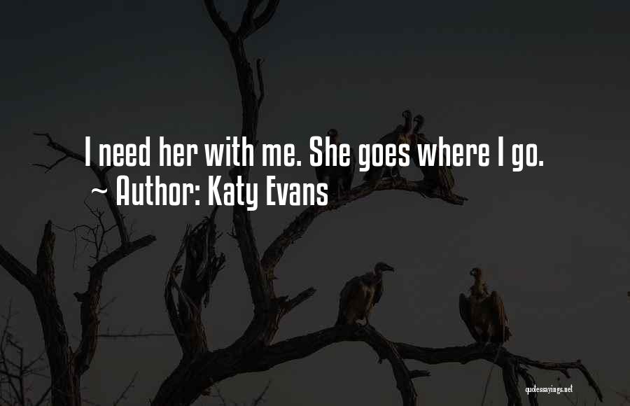 Katy Evans Quotes 1704278