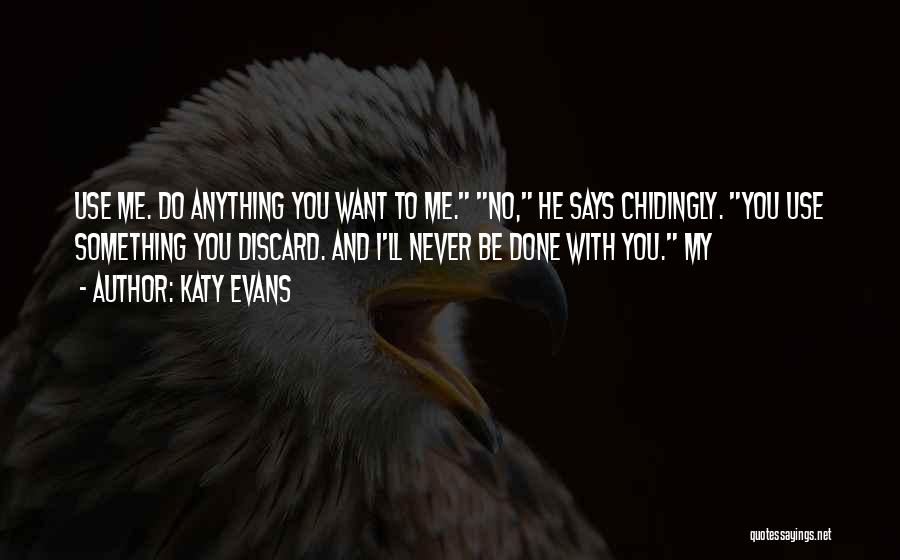 Katy Evans Quotes 1775838