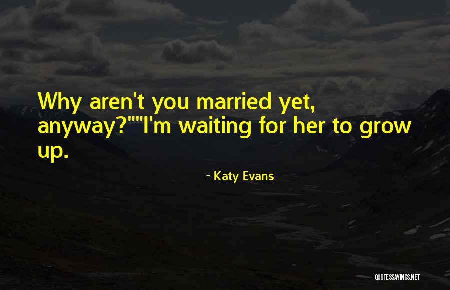 Katy Evans Quotes 191533