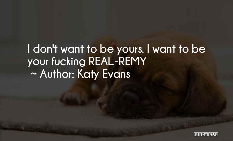 Katy Evans Quotes 532566