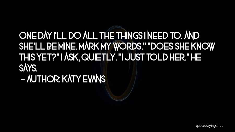 Katy Evans Quotes 700472