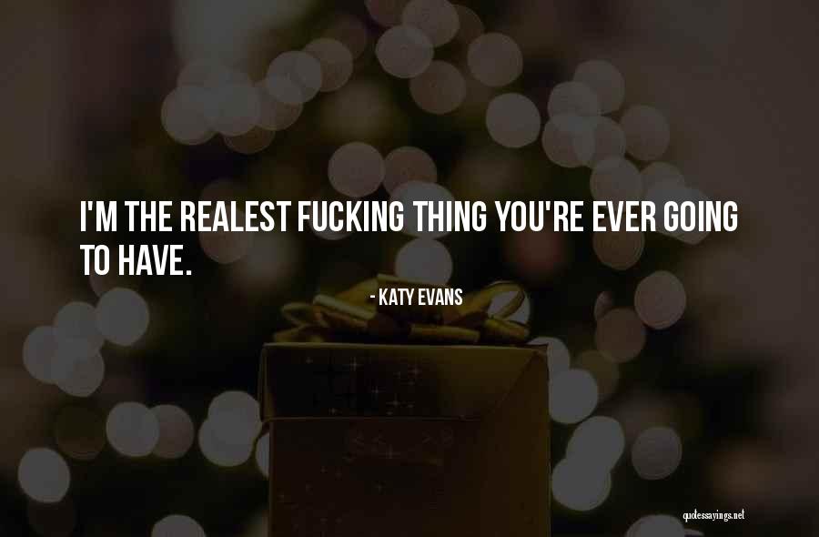 Katy Evans Quotes 824378