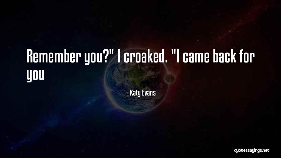 Katy Evans Rogue Quotes By Katy Evans