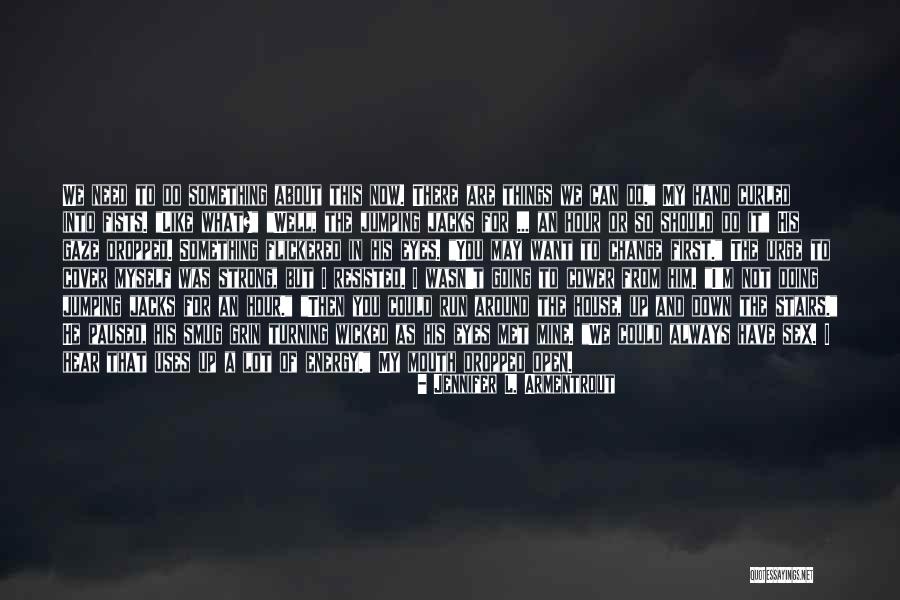 Katy Grin Quotes By Jennifer L. Armentrout Katy Grin Quotes By Jennifer L. Armentrout