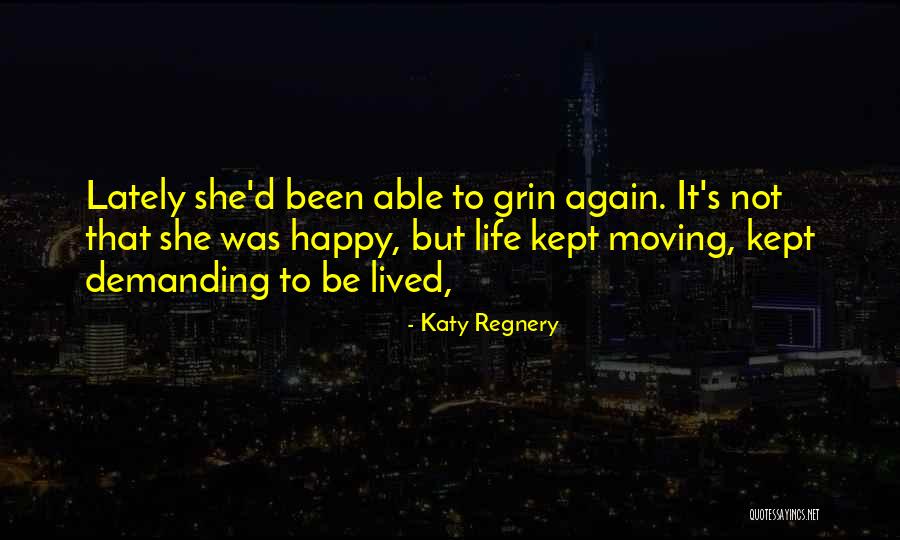 Katy Grin Quotes By Katy Regnery Katy Grin Quotes By Katy Regnery