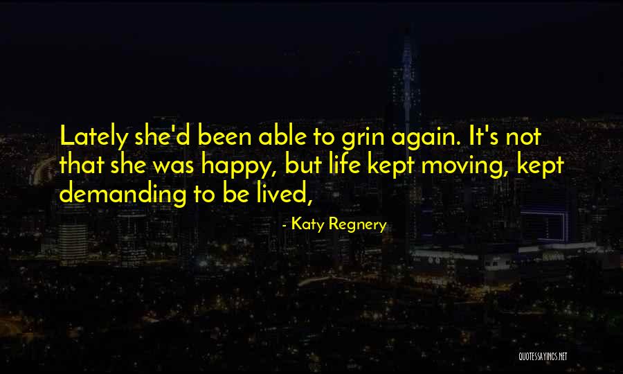 Katy Grin Quotes By Katy Regnery