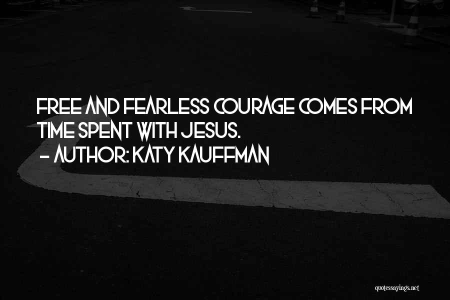 Katy Kauffman Quotes 1268323