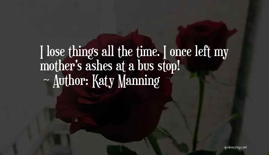 Katy Manning Quotes 1889270