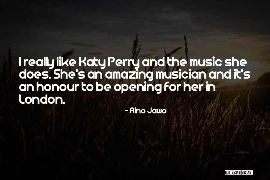 Katy Perry Music Quotes By Aino Jawo Katy Perry Music Quotes By Aino Jawo