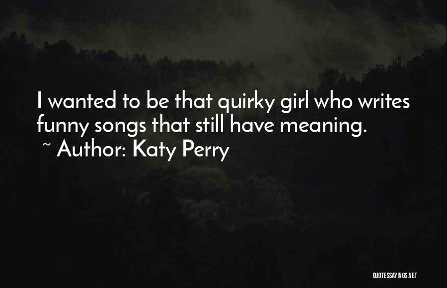 Katy Perry Quotes 1388331