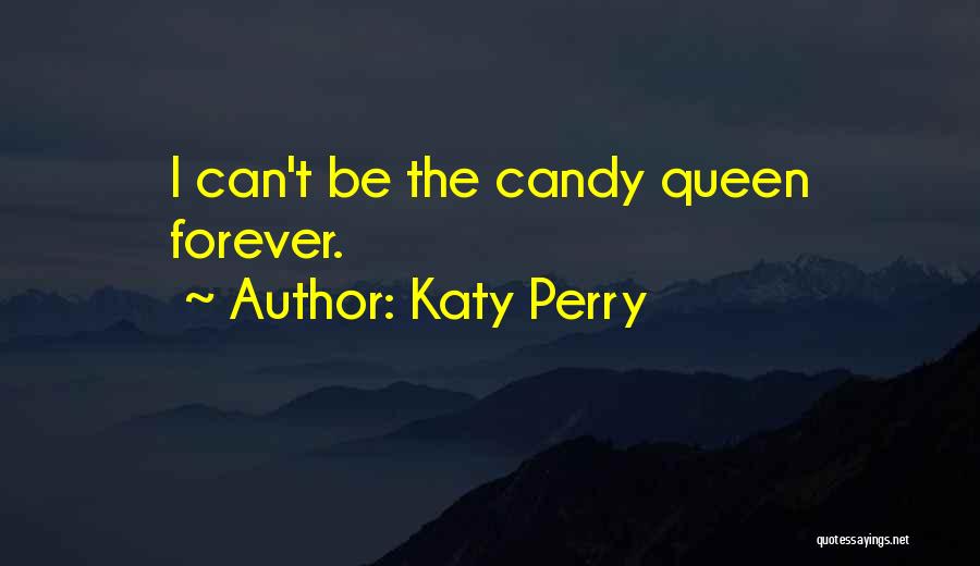 Katy Perry Quotes 1756828