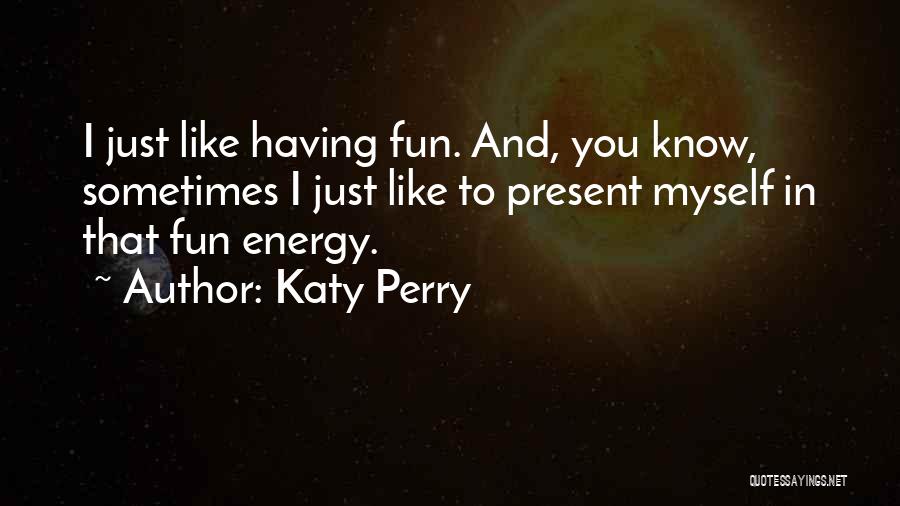 Katy Perry Quotes 1761113