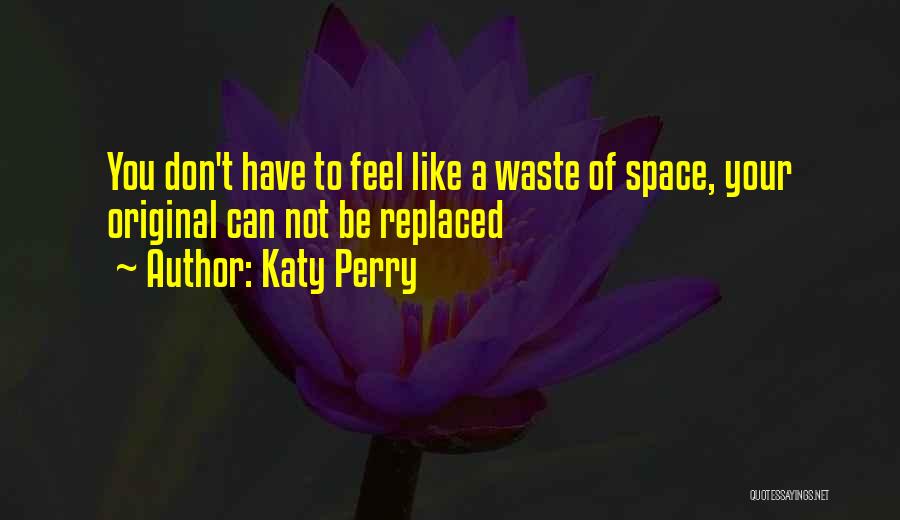 Katy Perry Quotes 2162204