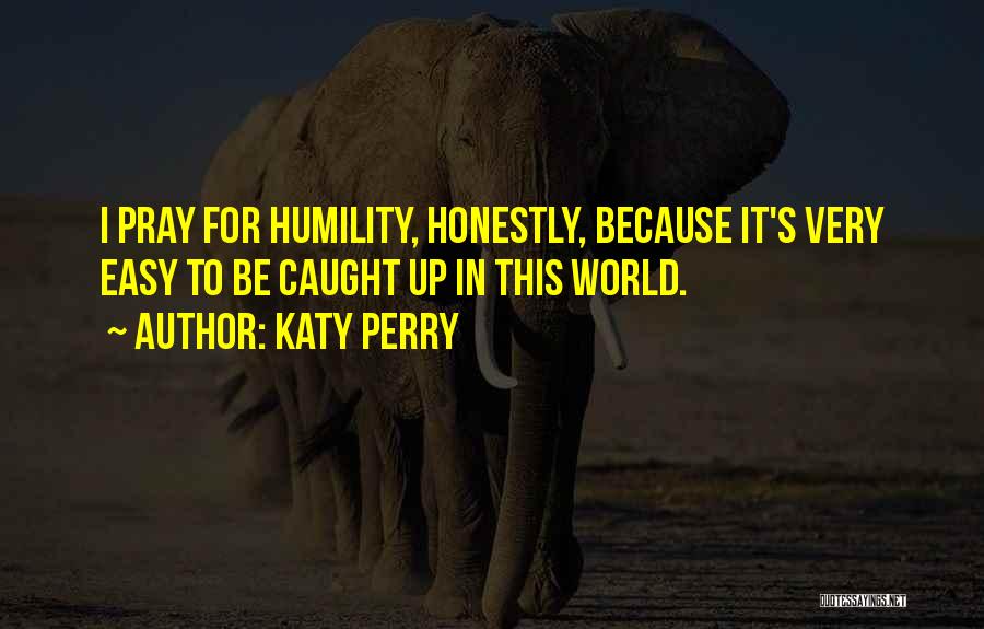 Katy Perry Quotes 285854