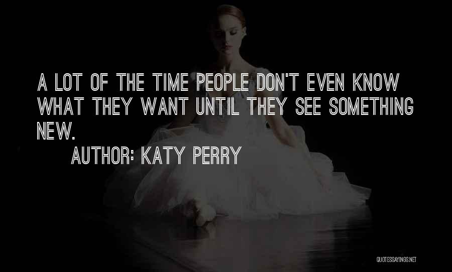 Katy Perry Quotes 834483