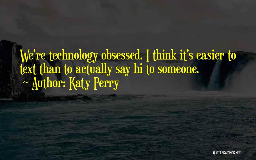 Katy Quotes By Katy Perry