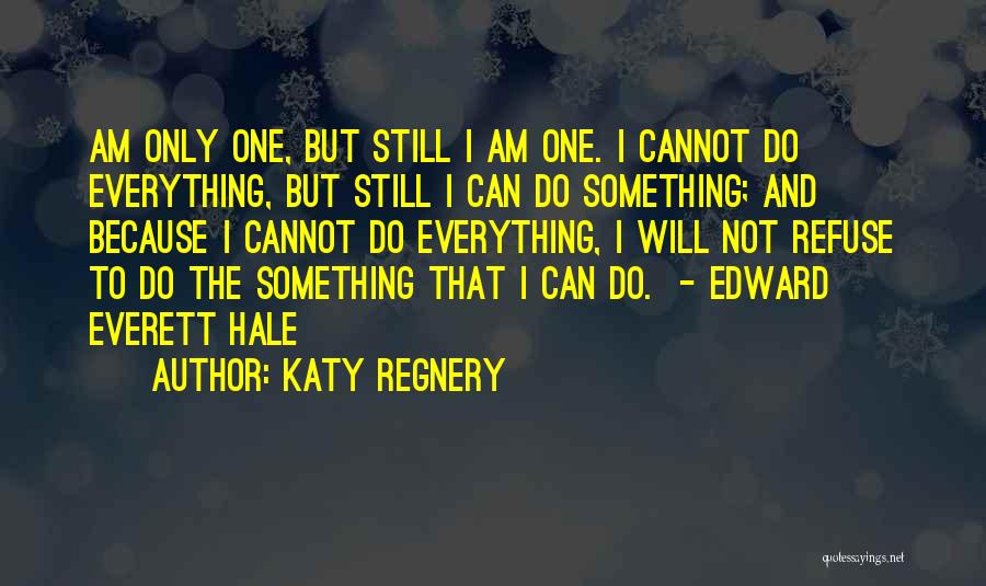 Katy Quotes By Katy Regnery