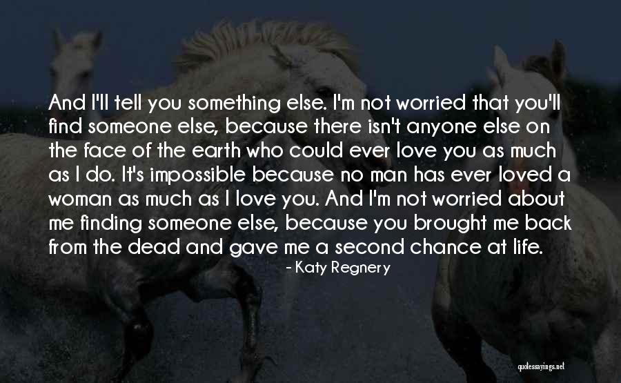 Katy Regnery Quotes 1021536 Katy Regnery Quotes 1021536