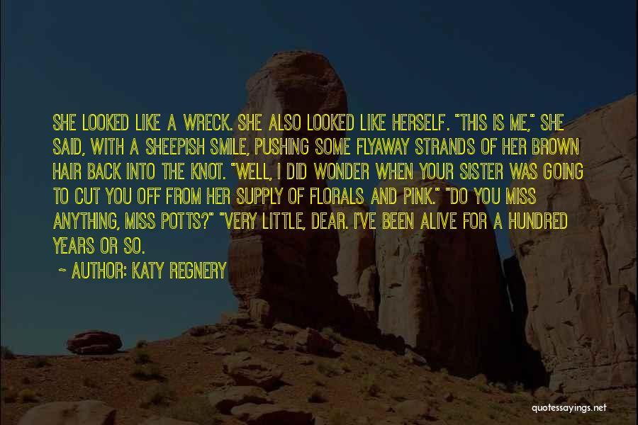 Katy Regnery Quotes 1097789