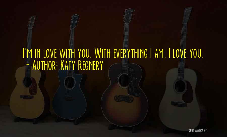 Katy Regnery Quotes 1240017