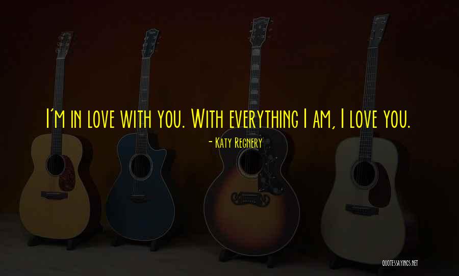 Katy Regnery Quotes 1240017