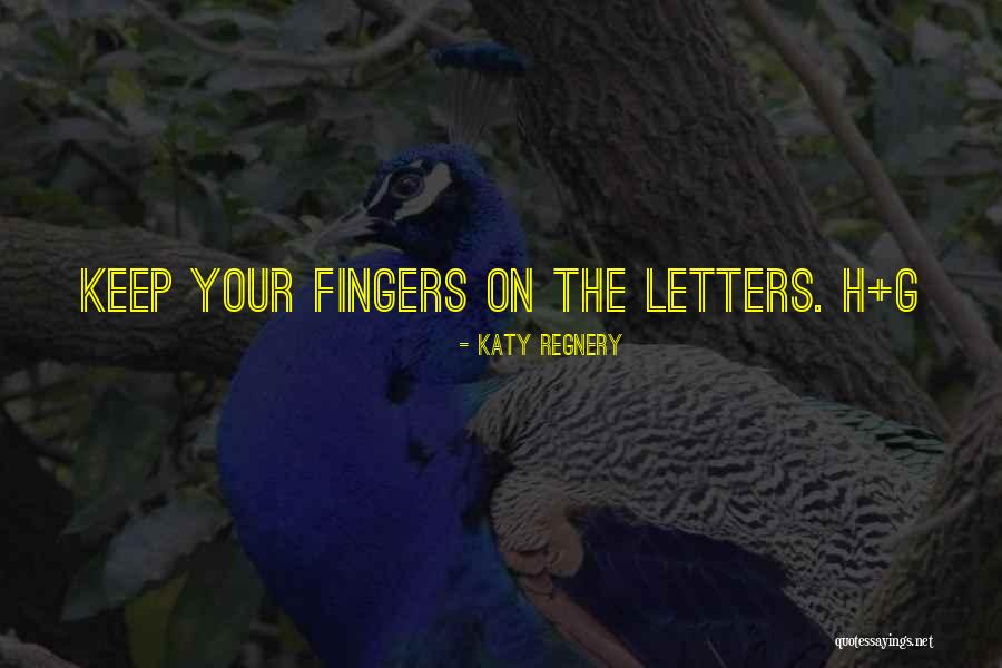 Katy Regnery Quotes 1280481