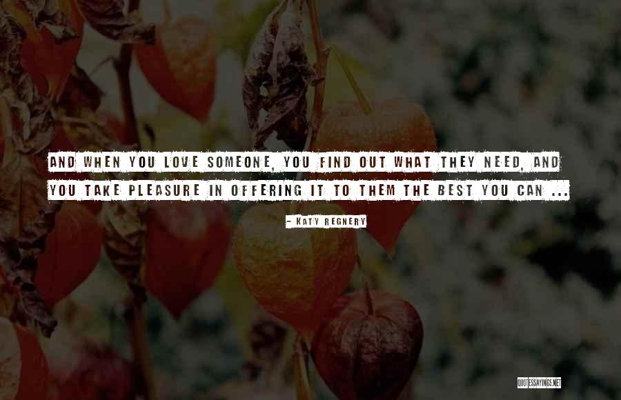 Katy Regnery Quotes 1475546 Katy Regnery Quotes 1475546