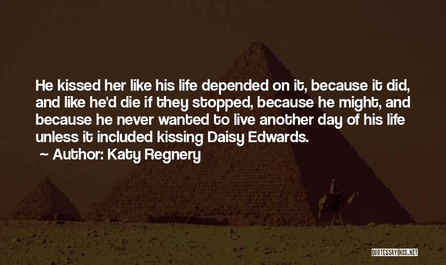 Katy Regnery Quotes 149540