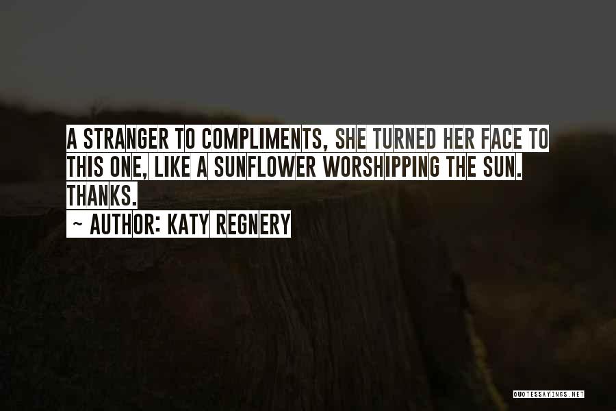 Katy Regnery Quotes 1694050