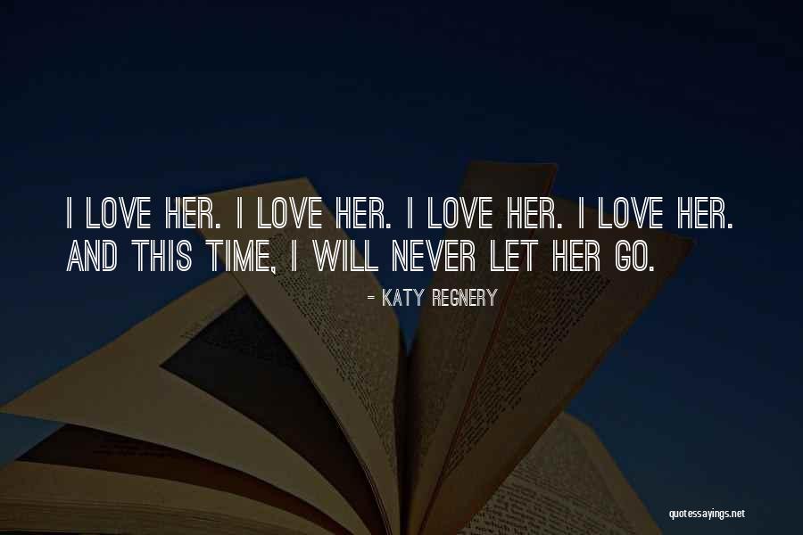 Katy Regnery Quotes 1723080 Katy Regnery Quotes 1723080