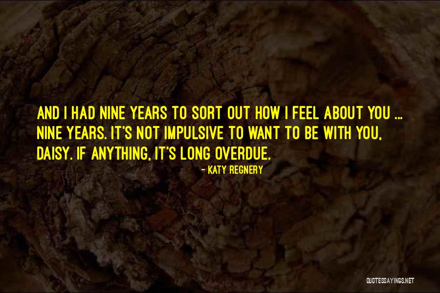 Katy Regnery Quotes 1960109 Katy Regnery Quotes 1960109
