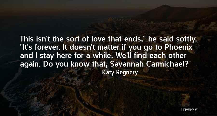 Katy Regnery Quotes 1995712