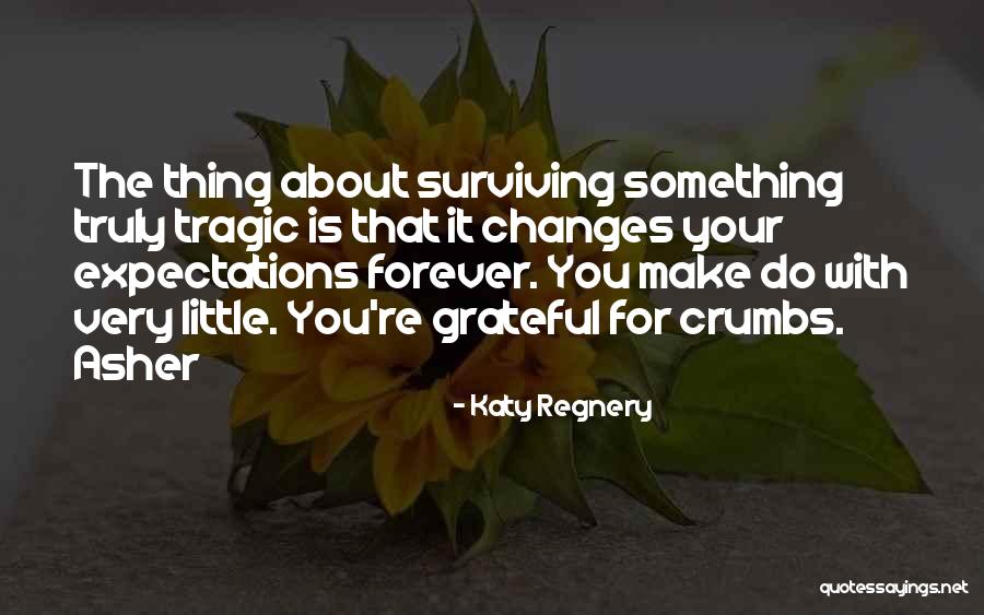Katy Regnery Quotes 249652 Katy Regnery Quotes 249652