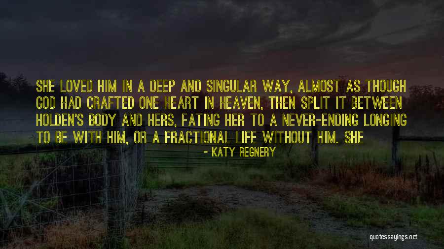 Katy Regnery Quotes 512769