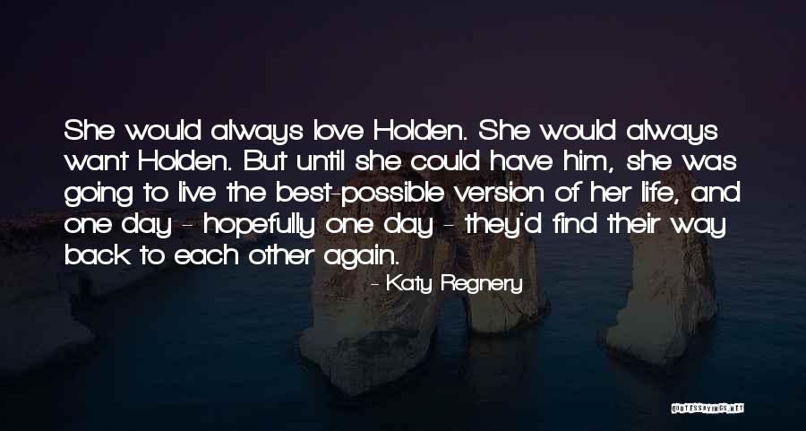 Katy Regnery Quotes 784666