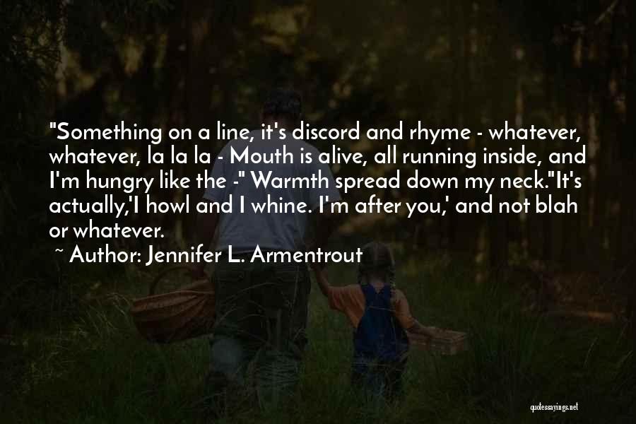 Katy Swartz Quotes By Jennifer L. Armentrout