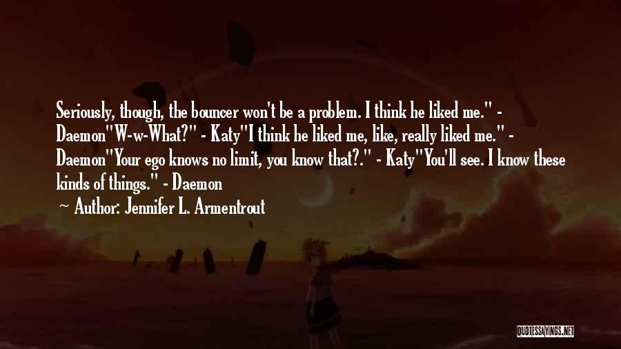 Katy Swartz Quotes By Jennifer L. Armentrout