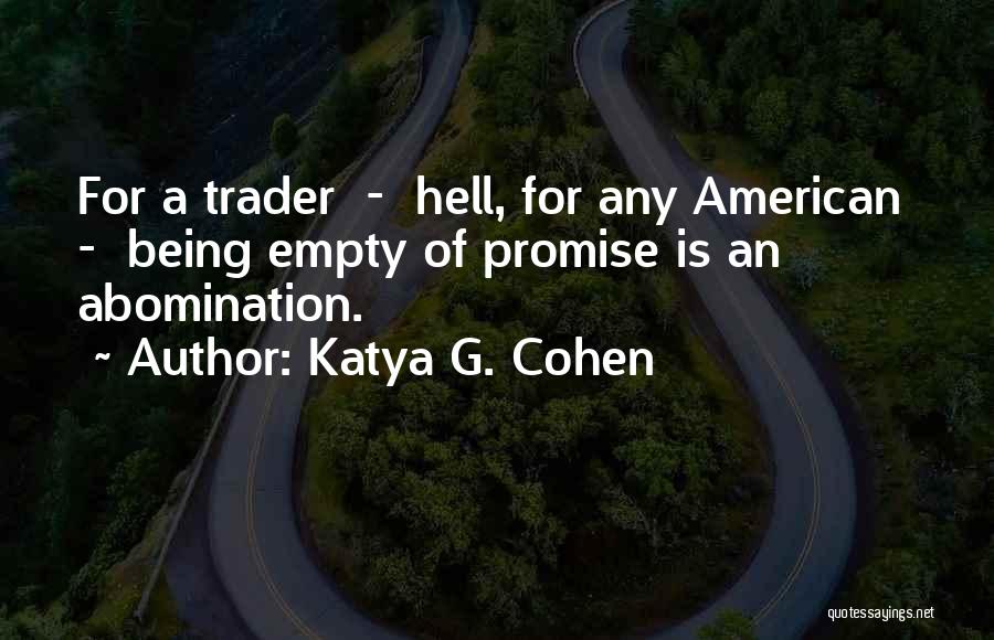 Katya G. Cohen Quotes 1086237