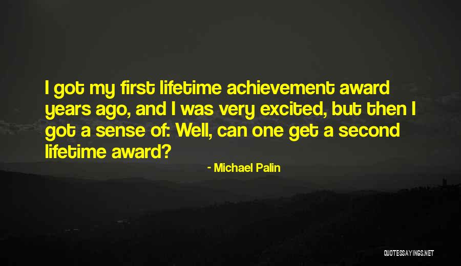 Katyana Erasmo Quotes By Michael Palin