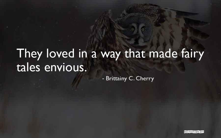 Katyas School Quotes By Brittainy C. Cherry Katyas School Quotes By Brittainy C. Cherry