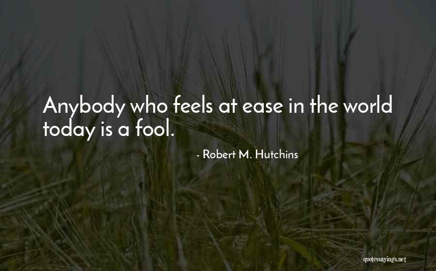 Katyna Spach Quotes By Robert M. Hutchins Katyna Spach Quotes By Robert M. Hutchins