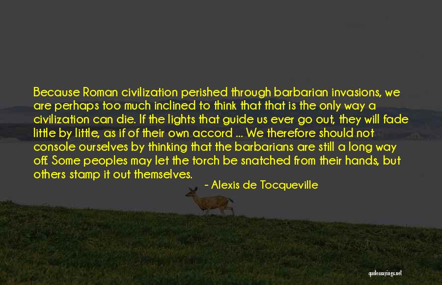 Katyuska Rivas Quotes By Alexis De Tocqueville Katyuska Rivas Quotes By Alexis De Tocqueville