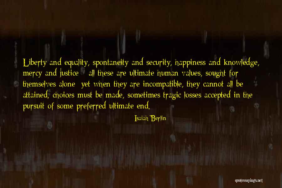 Katyuska Rivas Quotes By Isaiah Berlin Katyuska Rivas Quotes By Isaiah Berlin