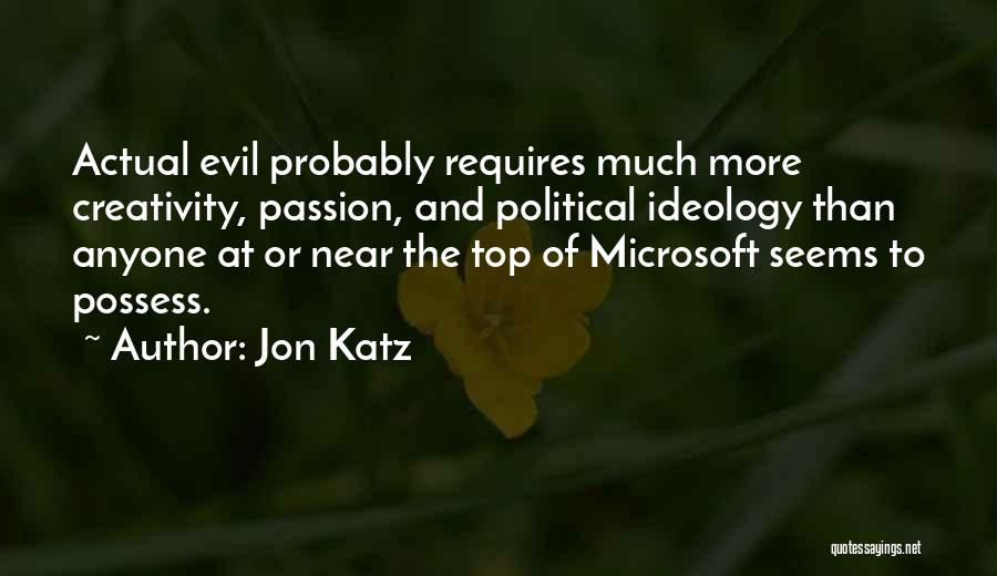 Katz Quotes By Jon Katz